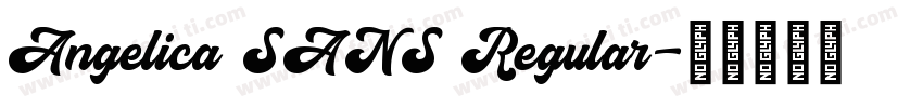 Angelica SANS Regular字体转换